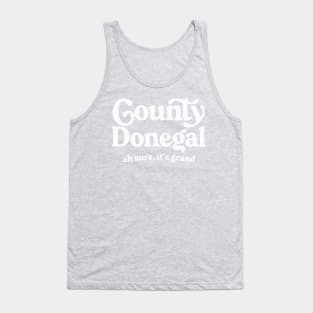 County Donegal / Original Humorous Retro Typography Design Tank Top